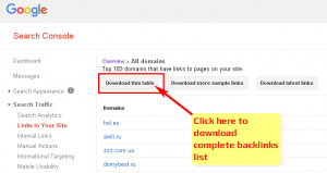 Google Webmaster Tools - How To Download Backlinks And Domain Lists In Text CSV File Format