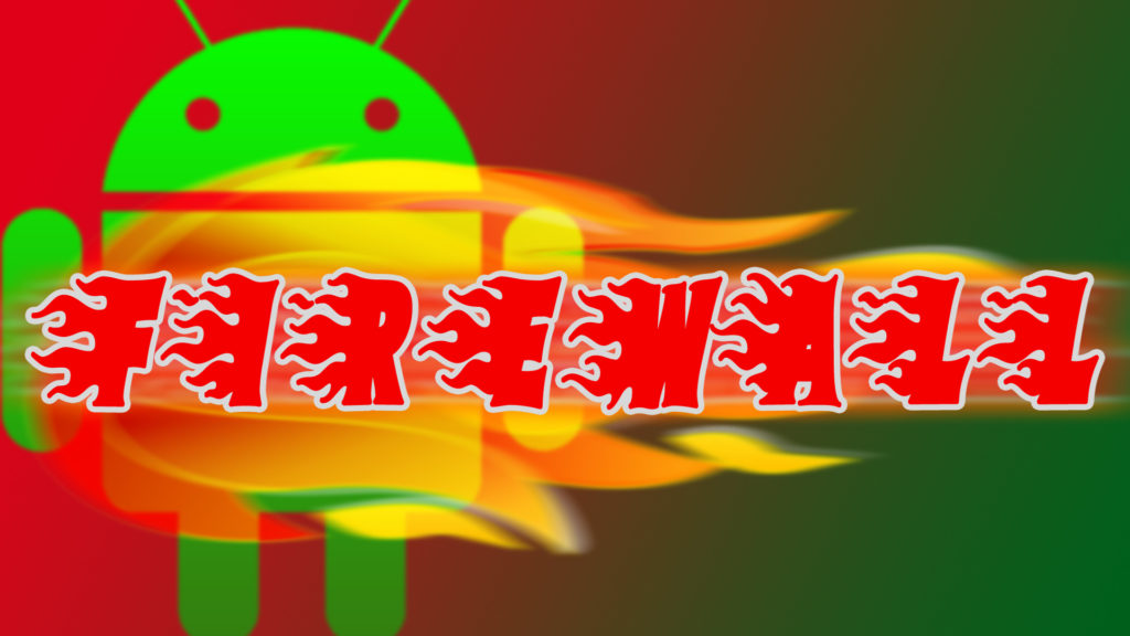 Android Firewall Artwork - by TehnoBlog © 2021